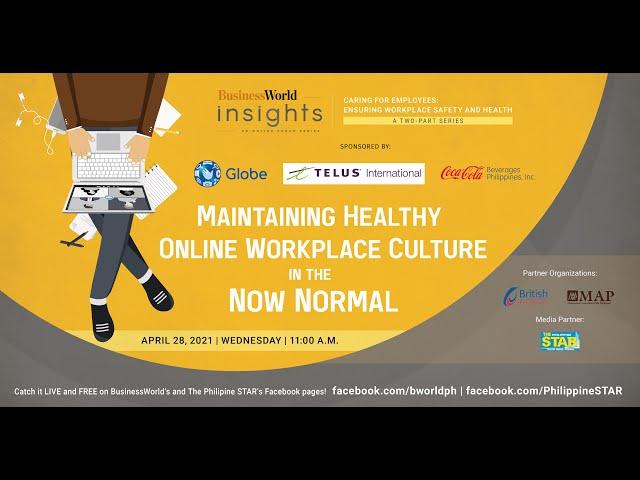 BusinessWorld Insights: Maintaining Healthy Online Workplace Culture in the Now Normal