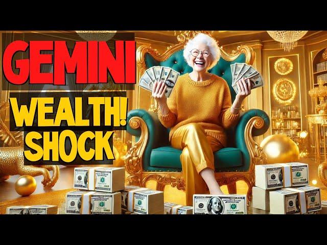 GEMINI, SHOCK! INCREDIBLE WEALTH WILL DESCEND ON YOU IN DECEMBER 2024!