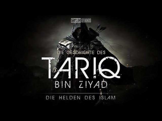 Tariq bin Ziyad ᴴᴰ ┇ Helden des Islam ┇ BDI