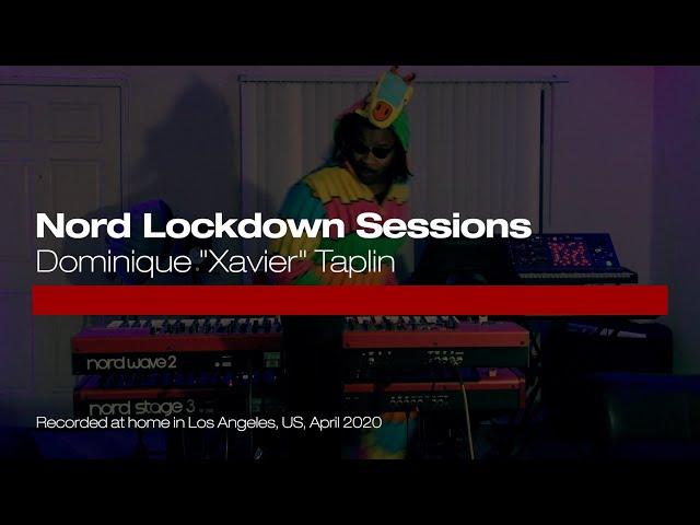 Nord Lockdown Sessions: Dominique "Xavier" Taplin