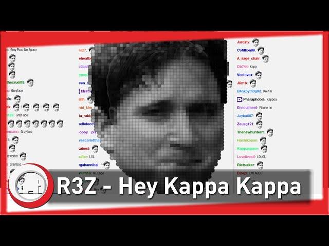 R3ZOfficial - Hey Kappa Kappa (257er - seid ihr dabei)