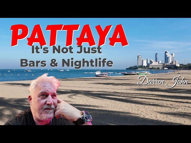 Pattaya Is So Much More Than Bars & Nightlife