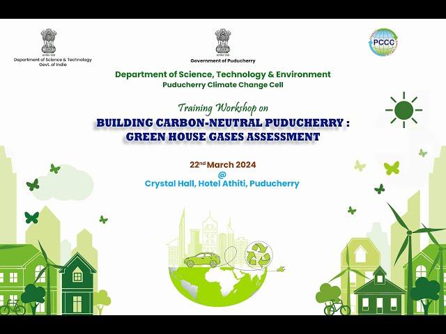 Building Carbon Neutral Puducherry: GHG Assesment-Session   II “Net Zero carbon emission strategies”