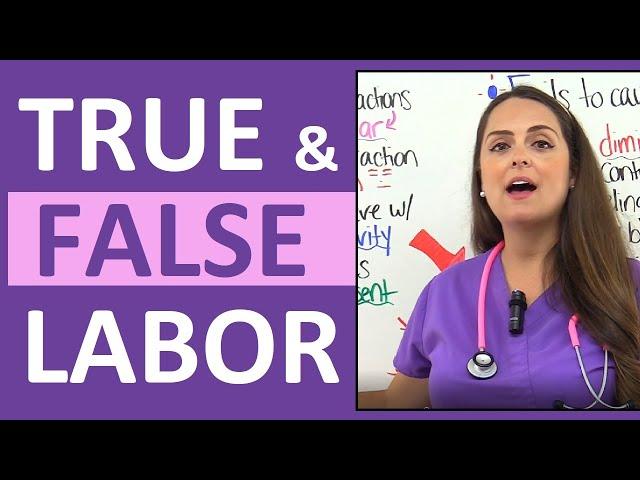 True vs. False Labor Nursing Maternity Review for NCLEX