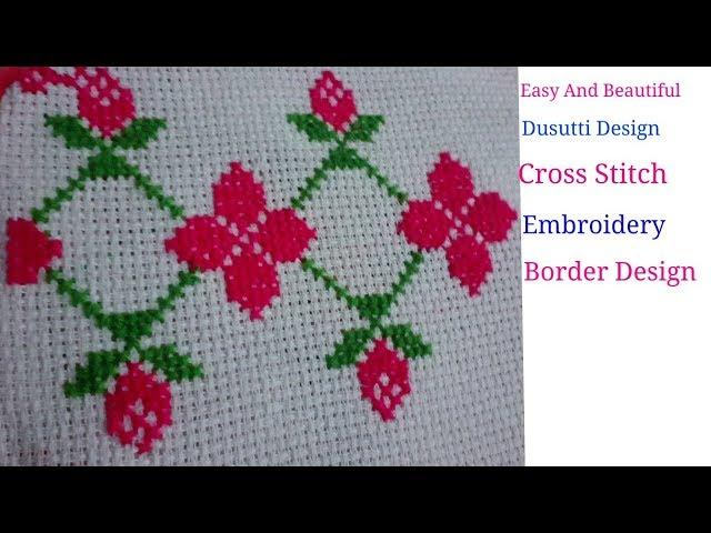 Easy And Beautiful Dusutti Bedsheet Border Design | Cross Stitch Pattern | Hand Embroidery