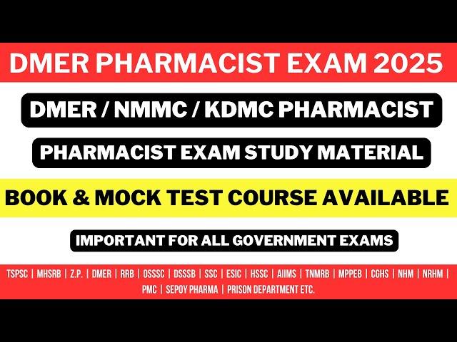 DMER PHARMACIST EXAM PREPARATION / DMER PHARMACIST STUDY MATERIAL / KDMC /NMMC PHARMACIST  EXAM BOOK