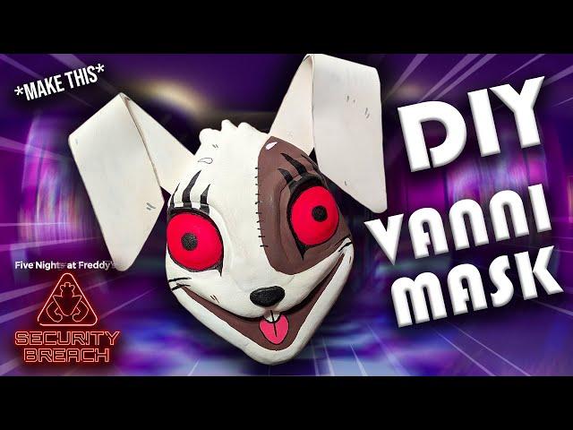 I Made the VANNI Mask from FNAF Security Breach RUIN!