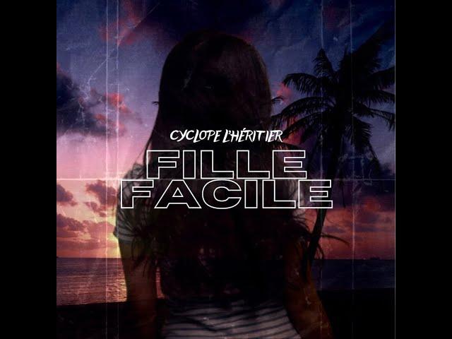 Cyclope l'héritier - Fille Facile