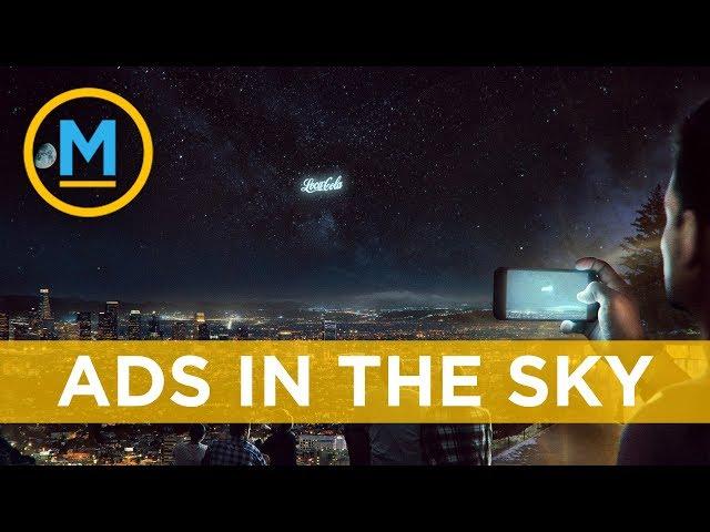 This Russian startup wants to put advertisements in the night sky | Your Morning