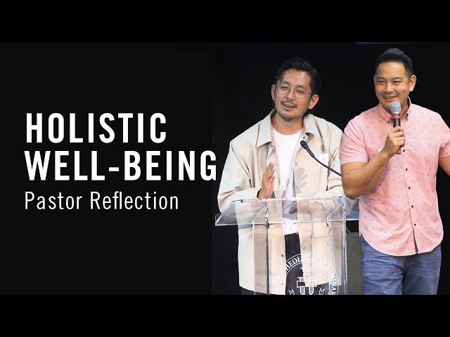 Pastor Reflections | Holistic Well-being