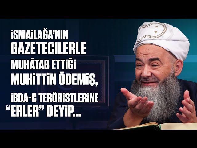 İsmailağa’nın Gazetecilerle Muhâtab Ettiği Muhittin Ödemiş, İBDA-C Teröristlerine “Erler” Deyip ...