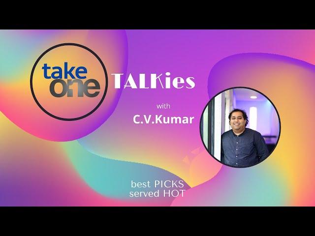 OTT platform launch for CINEMAphiles - takeOne TALKies wt C.V. kumar