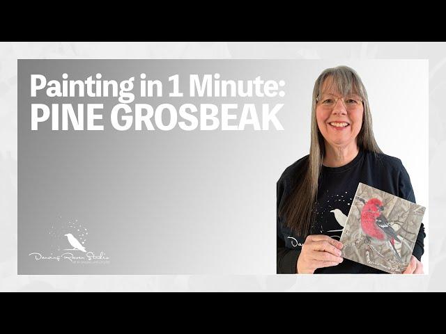 Acrylic Painting in 1 minute: PINE GROSBEAK