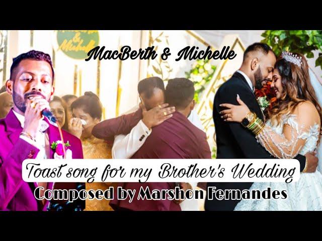 Toast Song by Marshon Fernandes | Konknai Saud | My Younger Brother’s Wedding | Macberth & Michelle