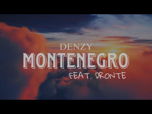 DENZY X DRONTE - MONTENEGRO (Official Video) | Summer Season 1