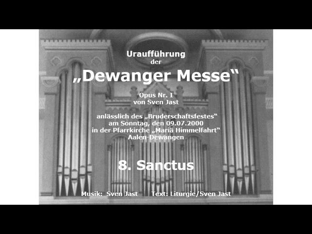 "Dewanger Messe": 8. Sanctus