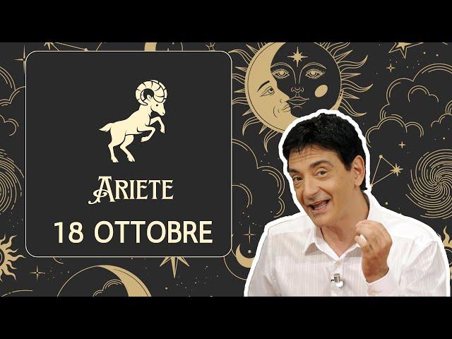 Ariete ️ L'Oroscopo di Paolo Fox - 18 Ottobre 2024 - Plenilunio impegnativo ma con sorpresa