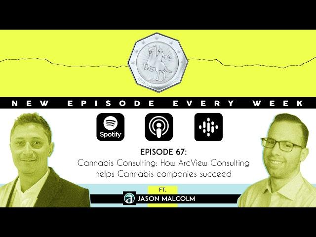 Cannabis Consulting: How ArcView Consulting helps Cannabis companies succeed ft. Jason Malcolm