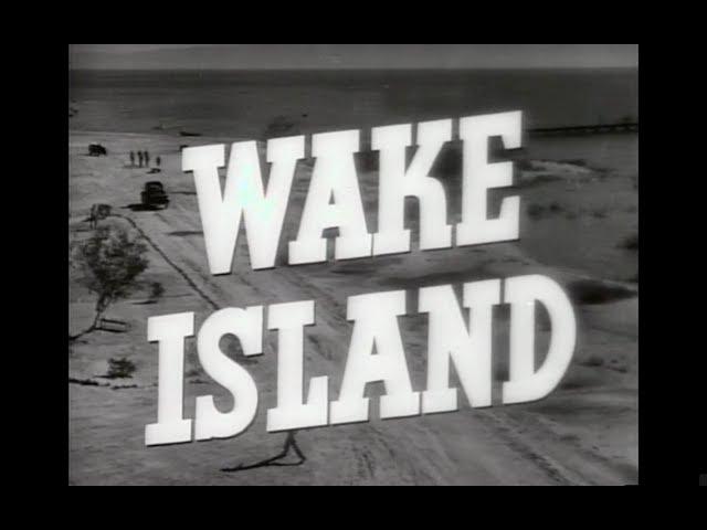 Wake Island - Trailer