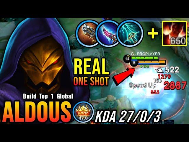 100% Unstoppable!! 27 Kills Aldous Brutal Damage (INSTANT DELETE) - Build Top 1 Global Aldous ~ MLBB