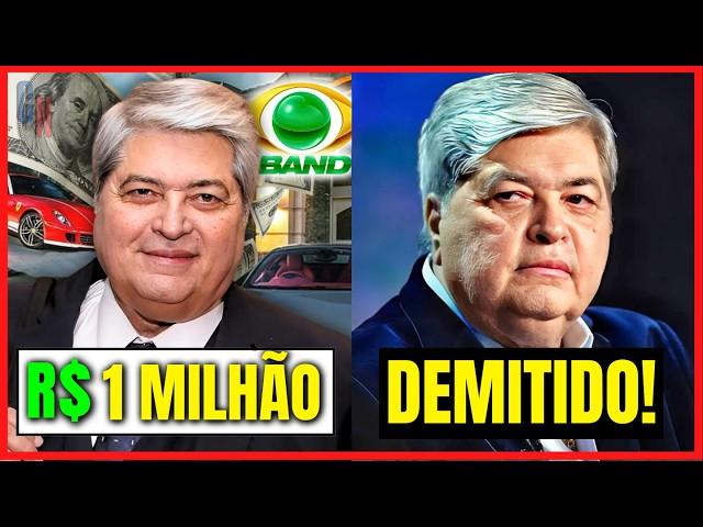 25 FAMOSOS DEMITIDOS E BANIDOS DA BAND + QUANTO GANHAVAM POR MÊS! 