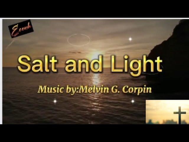 Salt and Light|Animation Song Lyrics|Econh's Music