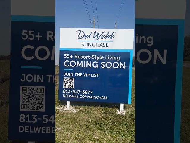 NEW DEL WEBB SUNCHASE coming to Parrish FL 55+ active adult on SR-62