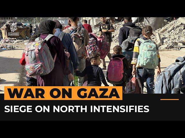 Israel’s siege on north Gaza intensifies as thousands ‘trapped’ | Al Jazeera Newsfeed