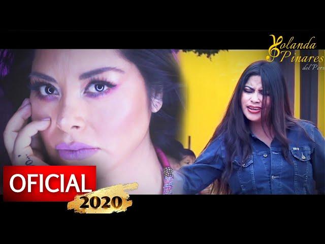 En vano fue - Yolanda Pinares | Video Oficial 2020