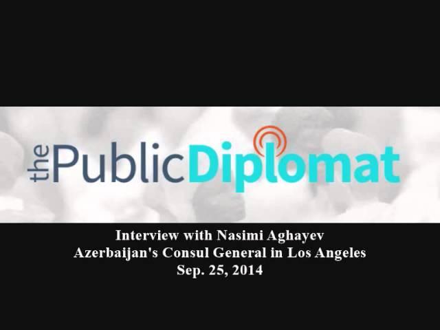 Consul General Nasimi Aghayev's interview with The Public Diplomat radio