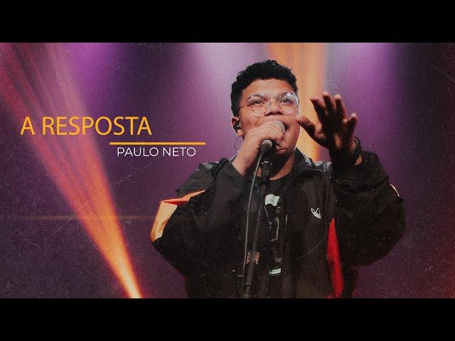 Paulo Neto | A Resposta (Cover Thalles Roberto)