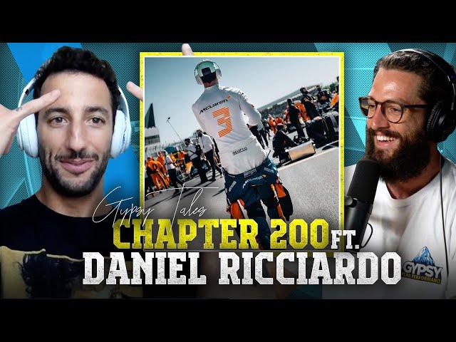 CHAPTER 200 Ft Daniel Ricciardo - Gypsy Tales Podcast