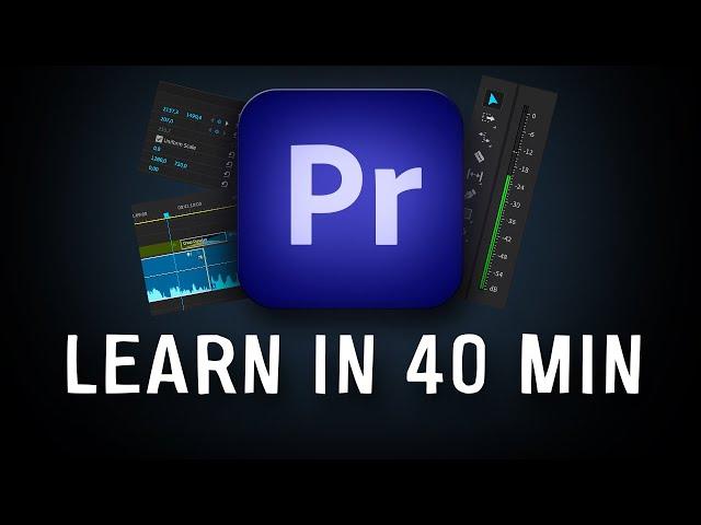 Learn to edit with Adobe Premiere Pro in 40 Minutes (2024)