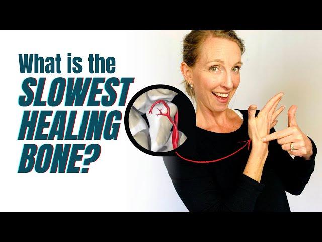 What is the Slowest Healing Bone in your Body? (Hint: It's in Your Wrist!)