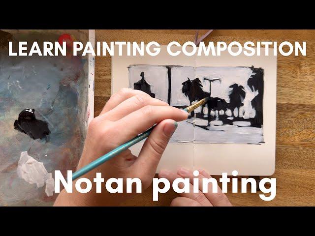 Learn painting composition  How to do a notan painting