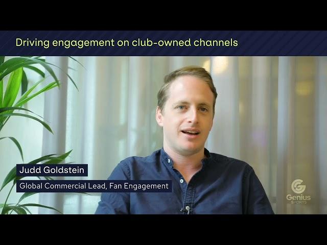 Driving engagement on club owned channels