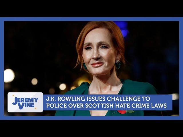 J.K. Rowling issues challenge to police over Scottish hate crime laws | Jeremy Vine