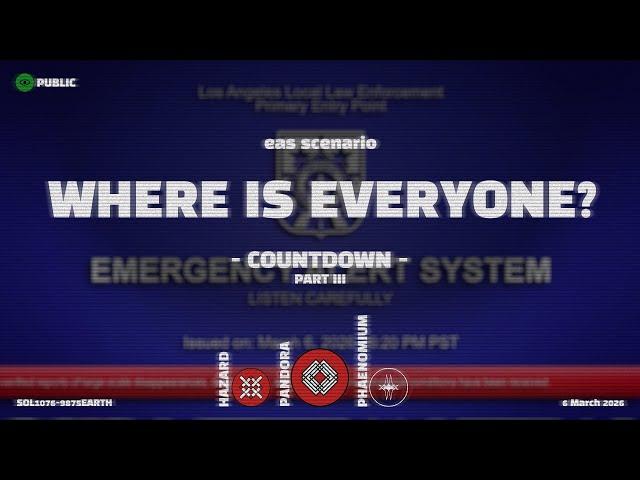 Countdown - Where is Everyone? | EAS Scenario | Emergency Alert System | Part 3 - FINAL