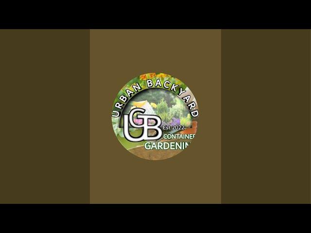 Urban Backyard Container Gardening - UBCG is live!