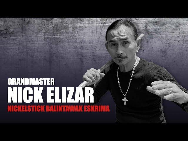 INTERVIEW with GM NICOMEDES "NICK" ELIZAR of NICKELSTICK BALINTAWAK ESKRIMA | Filipino Martial Arts