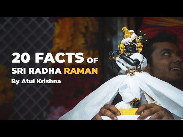 20 facts about Sri Radha Raman – AK