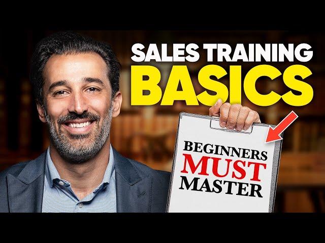 11 Sales Training Basics Beginners MUST Master