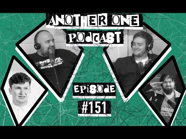 Another One Podcast - #151 | Fionn Viteza & James Allen