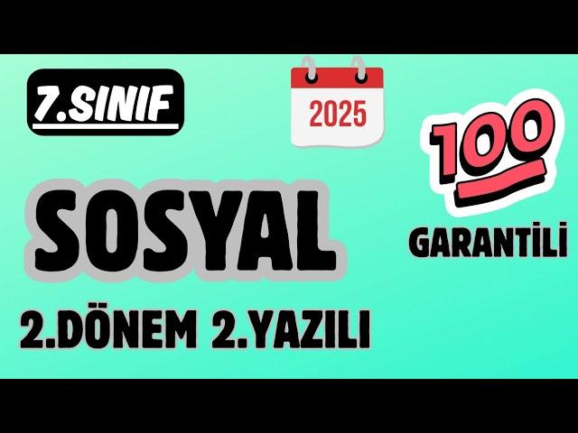 7.Sınıf Sosyal Bilgiler 2.Dönem 2.Yazılısına Hazırlık Soruları   