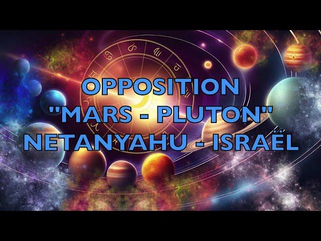 Mars - Pluton : B. Netanyahu - Israël