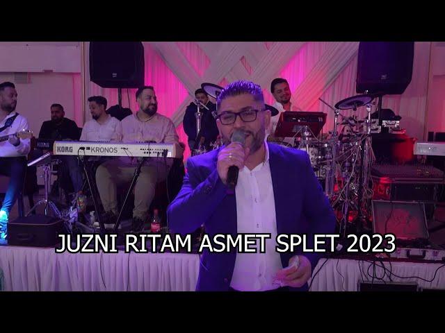 JUZNI RITAM ASMET SPLET 2023   Live  █▬█ █ ▀█▀