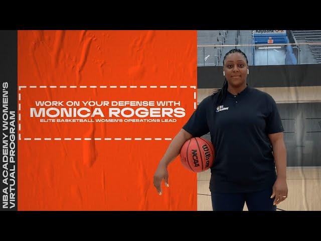 NBA Academy Women's Virtual Program - Week #3 - 1 on 1 Defense with Coach Monica Rogers