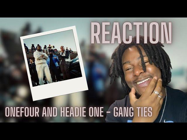 ONEFOUR & Headie One - Gang Ties (Official Music Video) [REACTION]