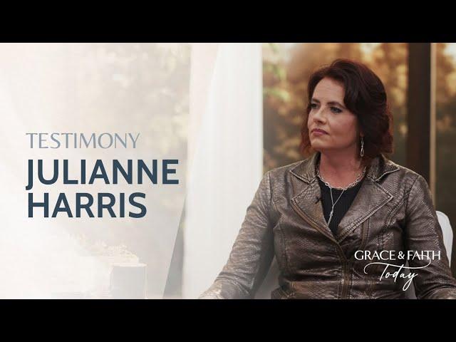 Julianne Harris Testimony - Grace & Faith Today (S1E12)