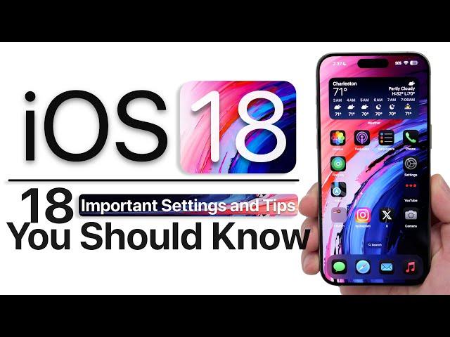 iOS 18 - 18 Important Settings and Tips You Should Know